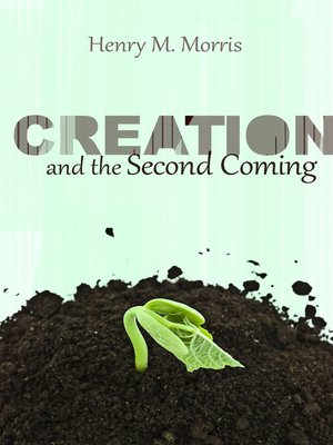 cover image of Creation and the Second Coming